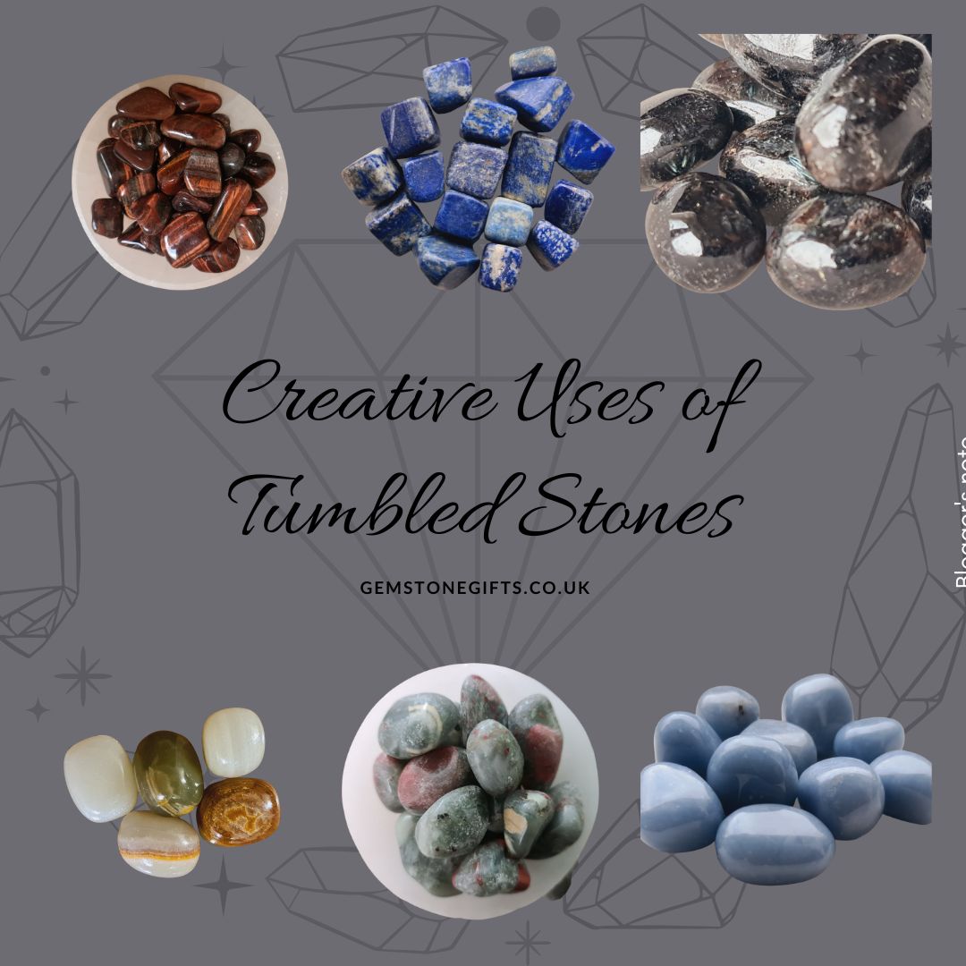 An Article Discussing Creative Ways you Can Utilise Your Tumbled Stone Collections