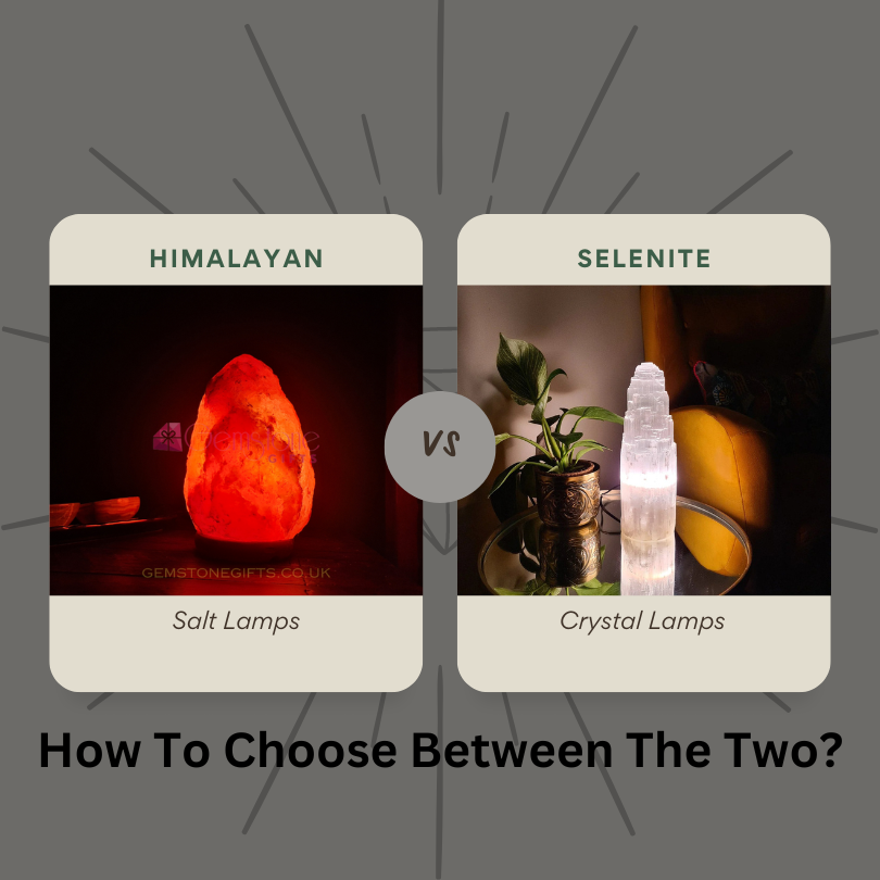 Himalayan Salt Lamp Vs Selenite Lamp: How To Choose Between The Two?